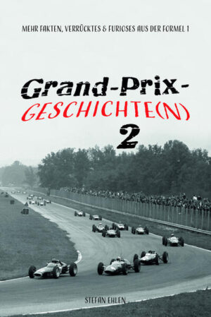 Grand-Prix-Geschichte(n) 2 | Stefan Ehlen