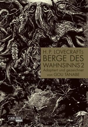 H.P. Lovecrafts Berge des Wahnsinns 2 | Gou Tanabe