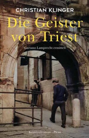 Die Geister von Triest | Christian Klinger