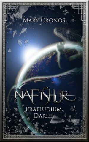 Nafishur: Praeludium Dariel | Bundesamt für magische Wesen