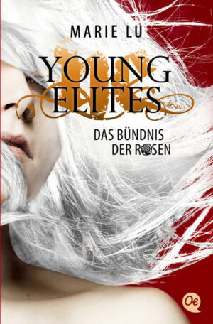 Young Elites 2: Das Bündnis der Rosen | Bundesamt für magische Wesen