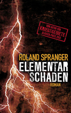 Elementarschaden | Roland Spranger