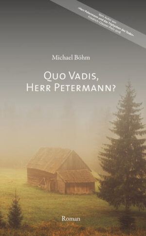 Quo vadis, Herr Petermann? | Michael Böhm