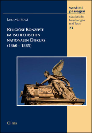 Religiöse Konzepte im tschechischen nationalen Diskurs (1860-1885) | Bundesamt für magische Wesen