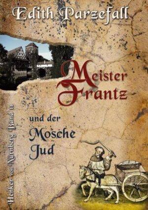 Meister Frantz und der Mosche Jud | Edith Parzefall