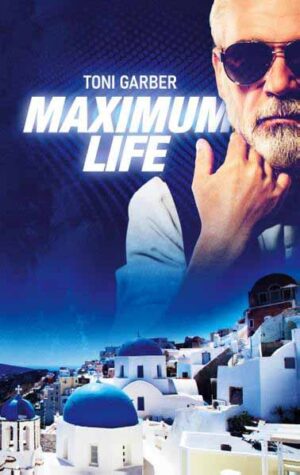 Maximum Life | Toni Garber