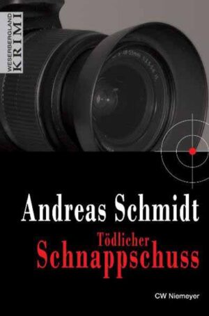 Tödlicher Schnappschuss | Andreas Schmidt