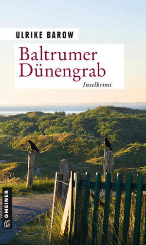 Baltrumer Dünengrab Inselkrimi | Ulrike Barow