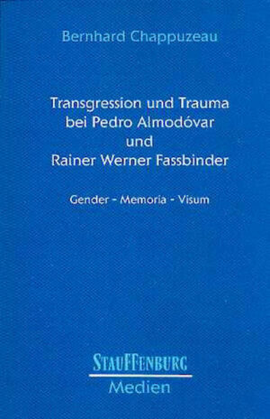 Transgression und Trauma bei Pedro Almodóvar und Rainer Werner Fassbinder | Bundesamt für magische Wesen
