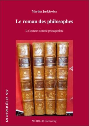 Le roman des philosophes: Le lecteur comme protagoniste | Martha Jurkiewicz