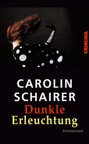 Dunkle Erleuchtung | Carolin Schairer