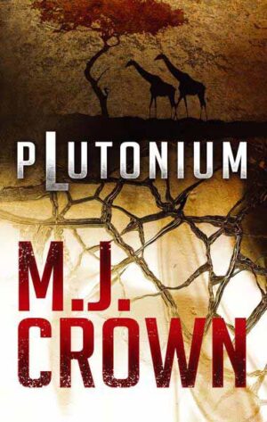 Plutonium | M.J. Crown