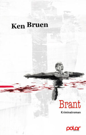Brant | Ken Bruen