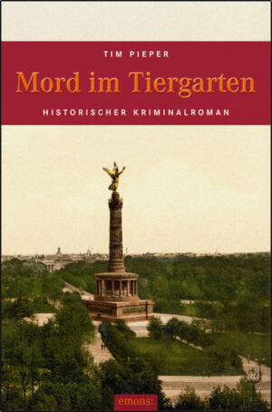 Mord im Tiergarten | Tim Pieper
