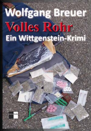 Volles Rohr Ein Wittgenstein-Krimi | Wolfgang Breuer
